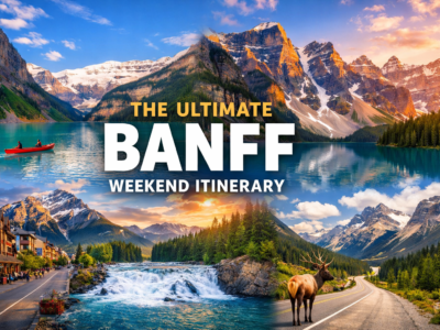 Banff weekend trip