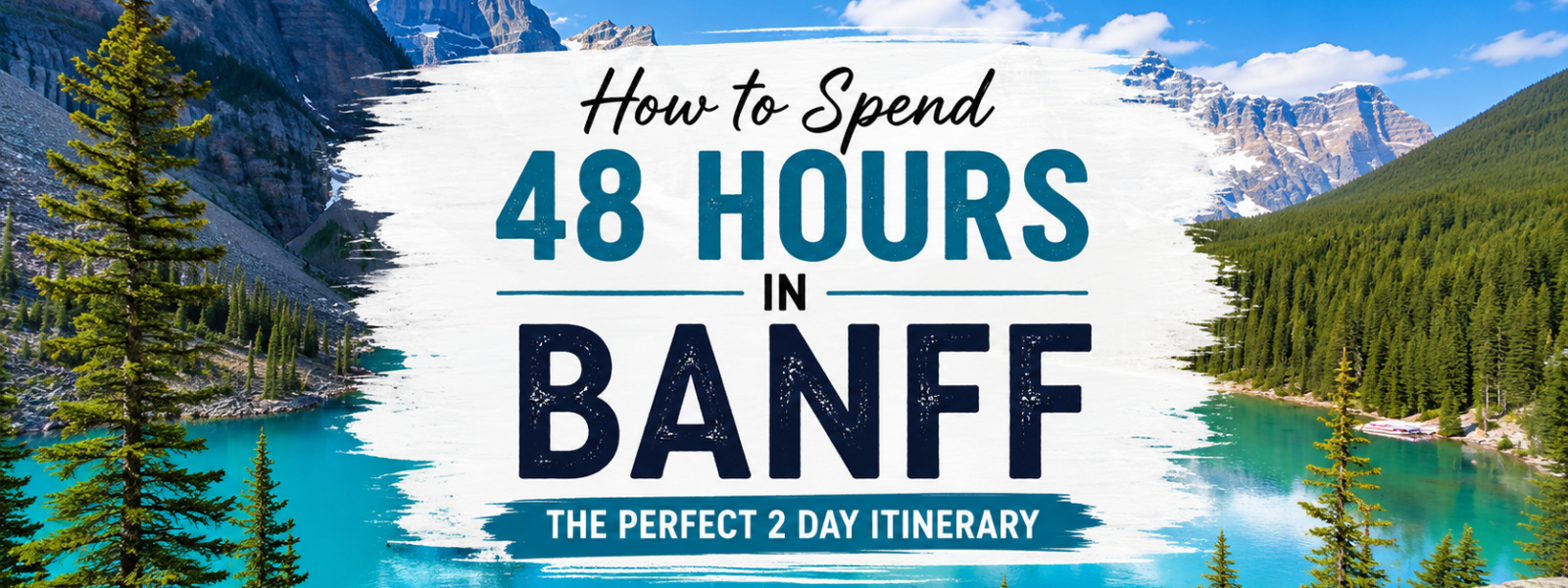 Banff 2 day itinerary