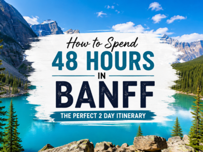 Banff 2 day itinerary Banff 2 day itinerary