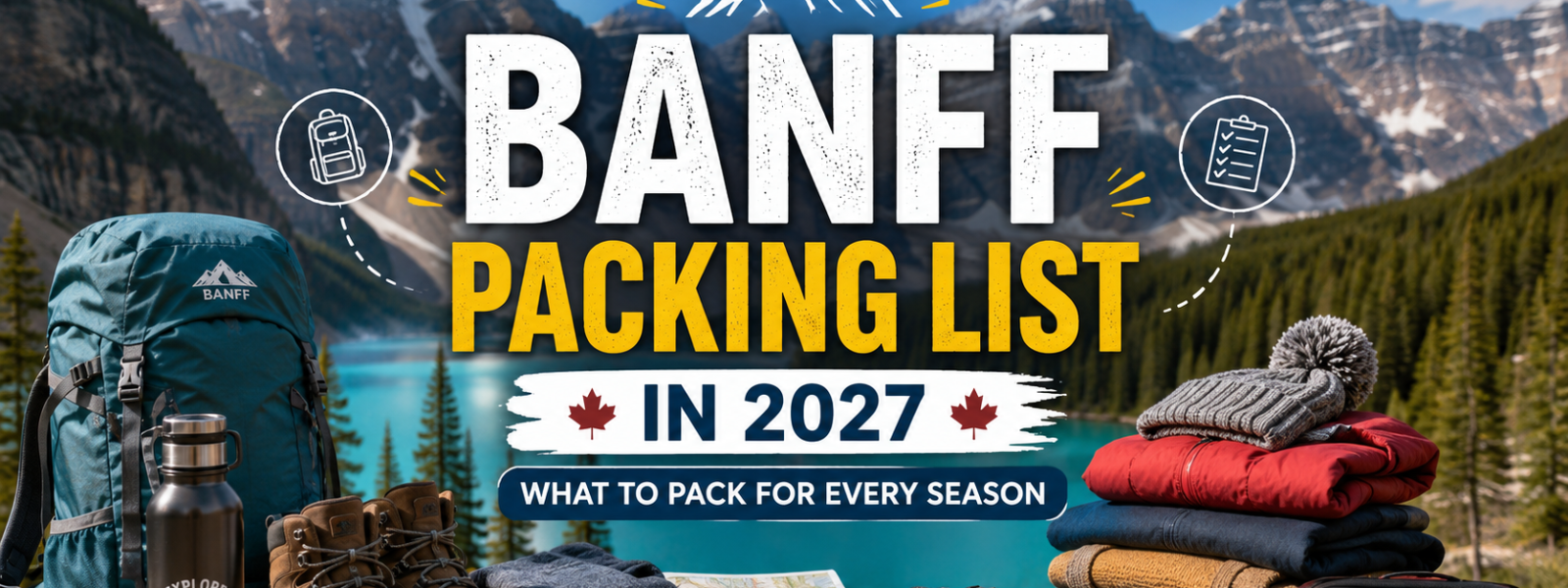 Banff Packing List 2027
